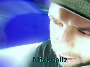 Mickdollz