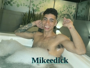 Mikeedick