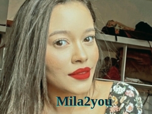 Mila2you