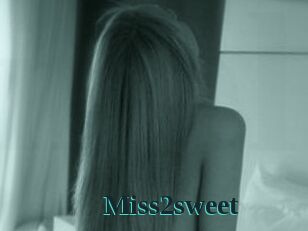 Miss2sweet