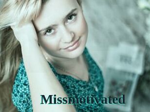 Missmotivated