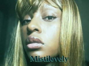 Mistilovely