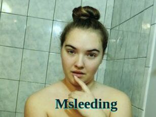 Msleeding