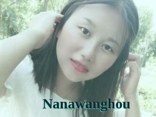 Nanawanghou