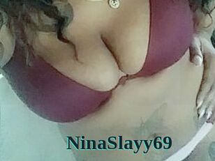 NinaSlayy69