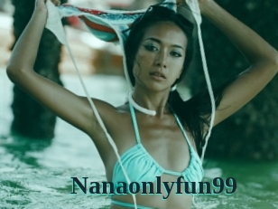 Nanaonlyfun99