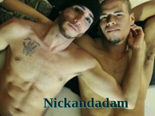 Nickandadam