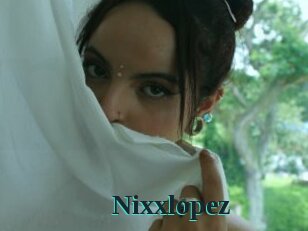 Nixxlopez