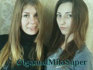 OlgaandMilaSuper