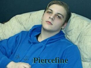 Piercefine