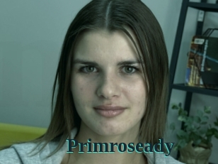 Primroseady