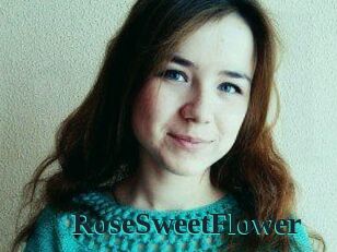 RoseSweetFlower