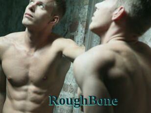 RoughBone