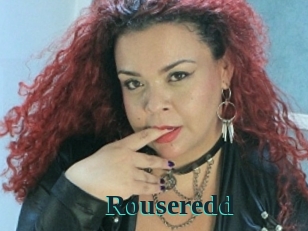 Rouseredd