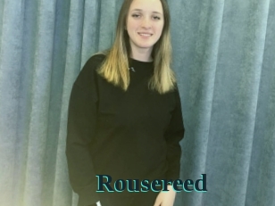 Rousereed