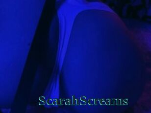 ScarahScreams