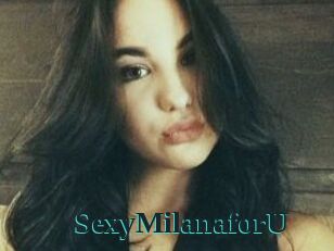 SexyMilanaforU_