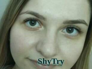 ShyTry