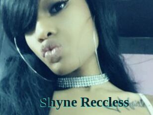 Shyne_Reccless