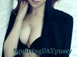 SquirtingFATpussy