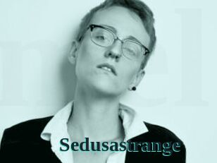 Sedusastrange