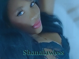 Shanalawless