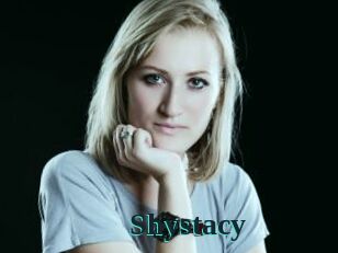 Shystacy