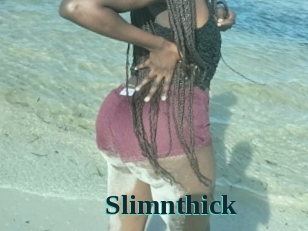 Slimnthick