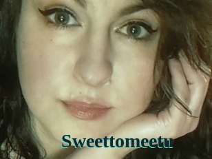 Sweettomeetu