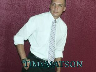 TIMxMATSON