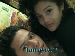 Tamayox22