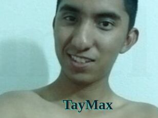 TayMax