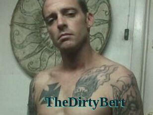 TheDirtyBert