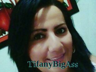 TifanyBigAss