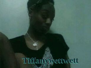 Tiffanywettwett