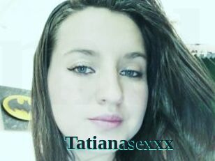 Tatianasexxx