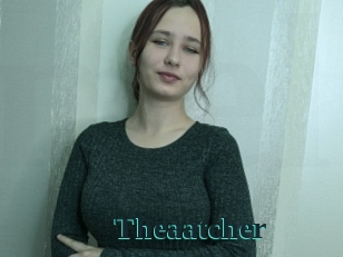 Theaatcher