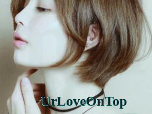 UrLoveOnTop