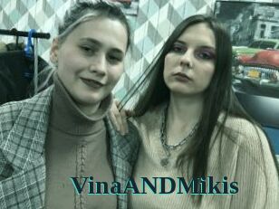 VinaANDMikis