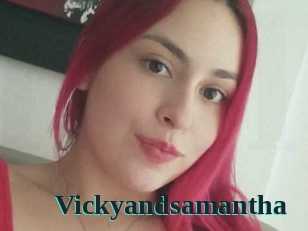 Vickyandsamantha