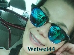 Wetwet44