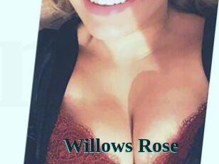 Willows_Rose