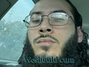 Weshould_cum