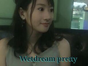 Wetdream_pretty