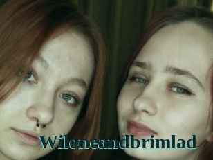 Wiloneandbrimlad