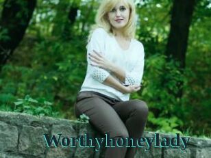 Worthyhoneylady