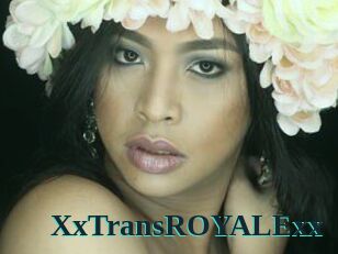 XxTransROYALExx