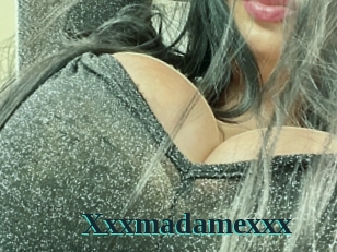 Xxxmadamexxx