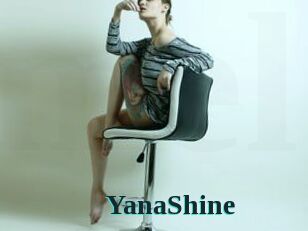 YanaShine