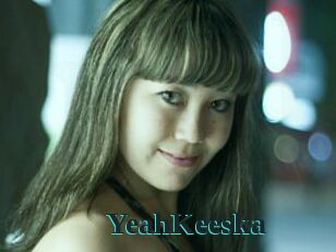 YeahKeeska